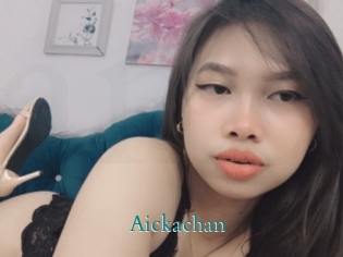 Aickachan