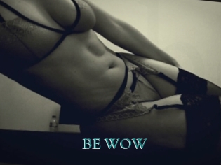 BE_WOW