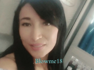 Blowme18