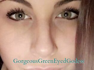 GorgeousGreenEyedGodess