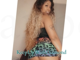 KeepUpWithDiamond