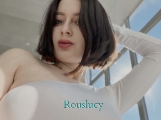 Rouslucy