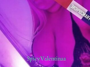 SpicyValentinaa