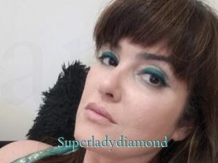 Superladydiamond