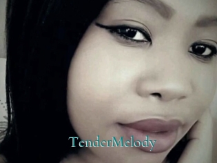 TenderMelody