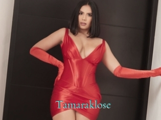 Tamaraklose